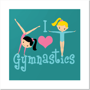 I Love Gymnastics Posters and Art